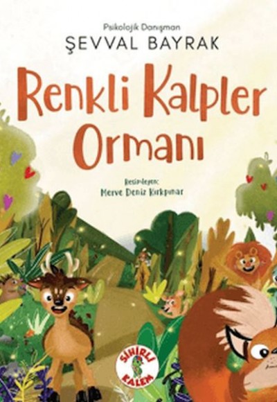 Renkli Kalpler Ormanı Renkli Kalpler Ormanı