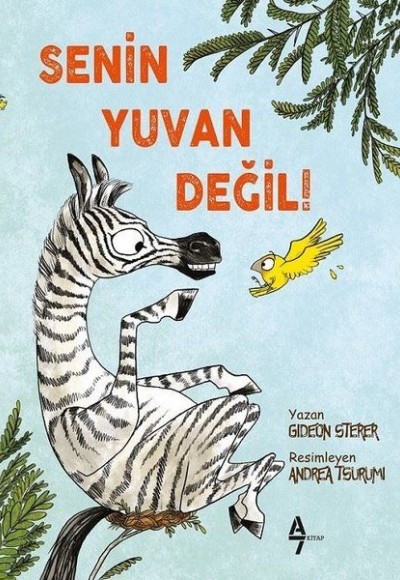 Senin Yuvan Değil!