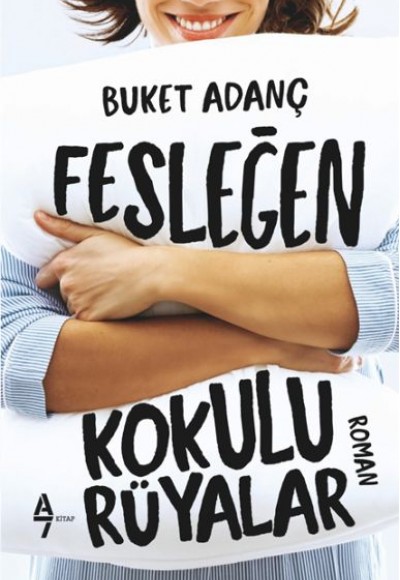 Fesleğen Kokulu Rüyalar