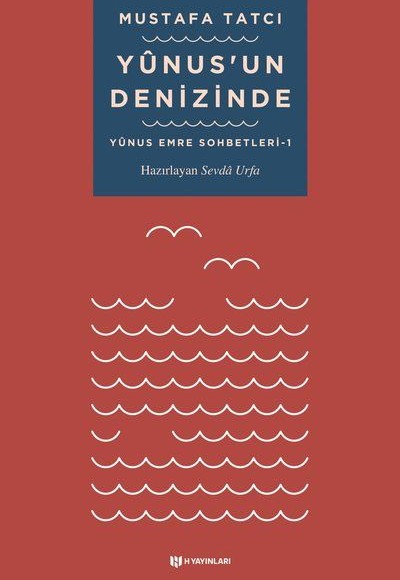 Yunusun Denizinde - Yunus Emre Sohbetleri 1