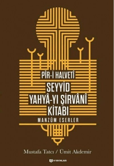 Pir-i Halveti - Seyyid Yahya-yı Şirvani Kitabı