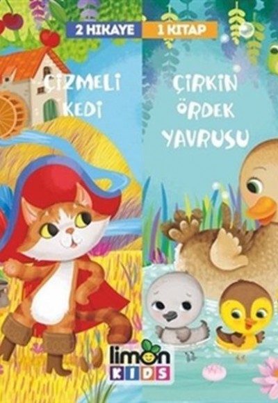 Çizmeli Kedi ve Çirkin Ördek Yavrusu - 2 Hikaye 1 Kitap