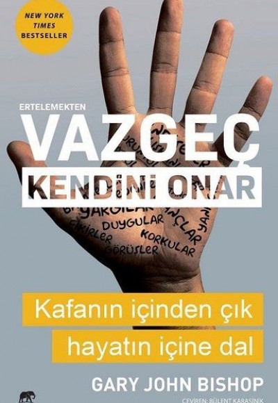 Ertelemekten Vazgeç Kendini Onar