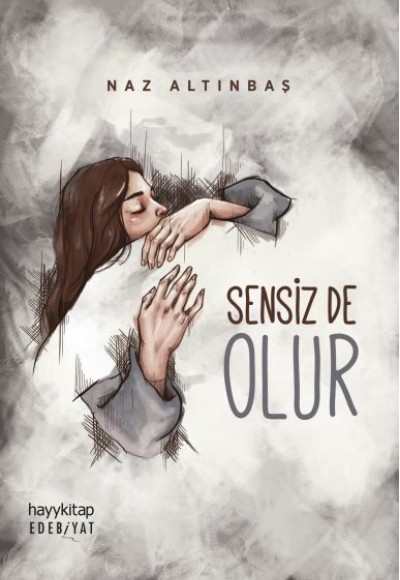 Sensiz De Olur