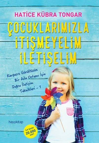 Çocuklarımızla İtişmeyelim İletişelim