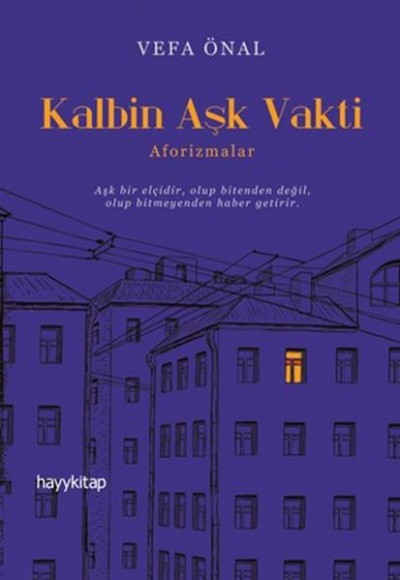 Kalbin Aşk Vakti - Aforizmalar