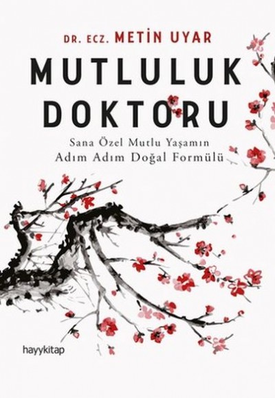 Mutluluk Doktoru