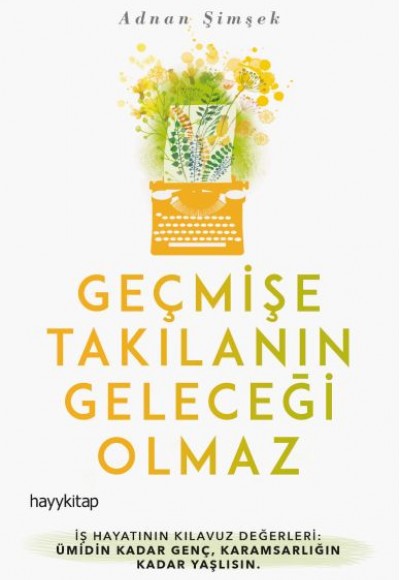 Geçmişe Takılanın Geleceği Olmaz