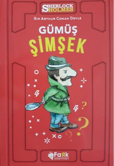 Gümüş Şimşek- Sherlock Holmes