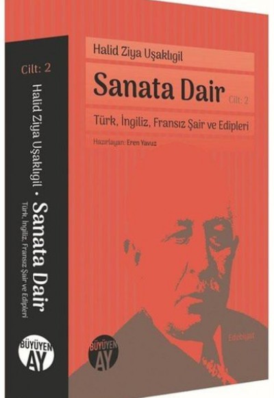 Sanata Dair Cilt 2 - Türk İngiliz Fransız Şair ve Edipleri