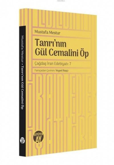 Tanrı'nın Gül Cemalini Öp