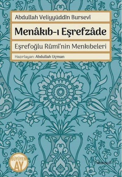 Menakıb-ı Eşrefzade - Eşrefoğlu Rumi’nin Menkıbeleri