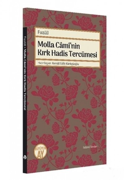 Molla Cami’nin Kırk Hadis Tercümesi