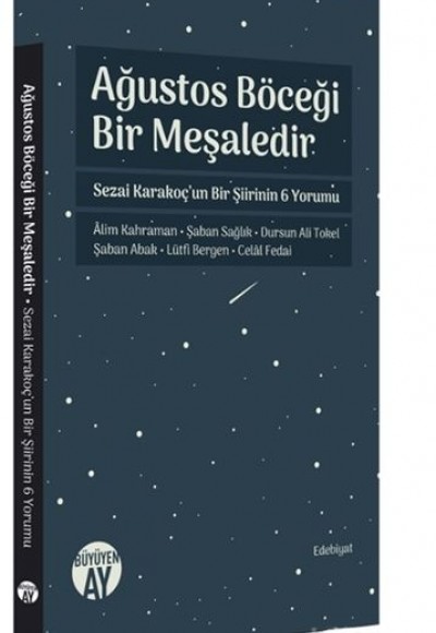 Ağustos Böceği Bir Meşaledir