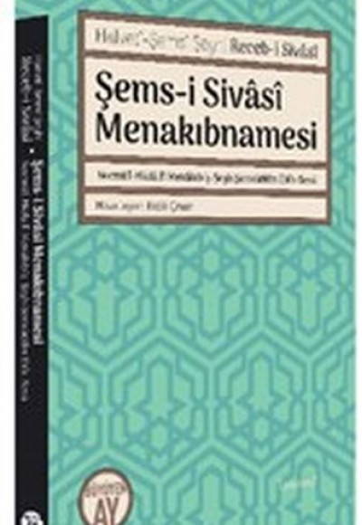 Şems-i Sivasi Menakıbnamesi