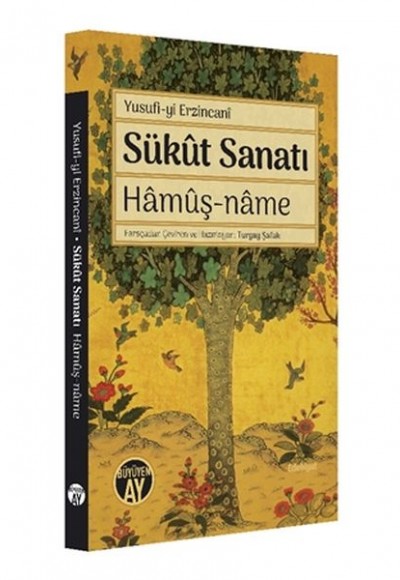 Sükut Sanatı Hamuş-Name