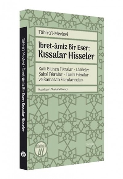 Tahirül-Mevlevi İbret-amiz Bir Eser: Kıssalar Hisseler