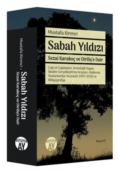 Sabah Yıldızı - Sezai Karakoç ve Diriliş’e Dair