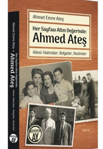 Her Sayfası Altın Değerinde: Ahmed Ateş