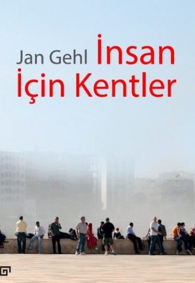 İnsan İçin Kentler