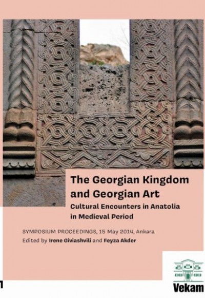 The Georgıan Kıngdom And Georgıan Art