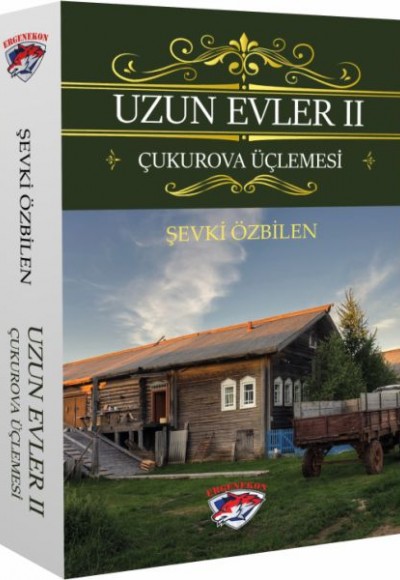 Uzun Evler 2 - Çukurova Üçlemesi