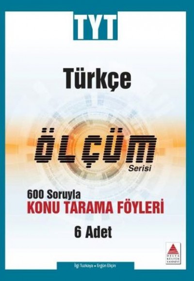 Delta TYT Türkçe Konu Tarama Fasikülleri Ölçüm Serisi (Yeni)