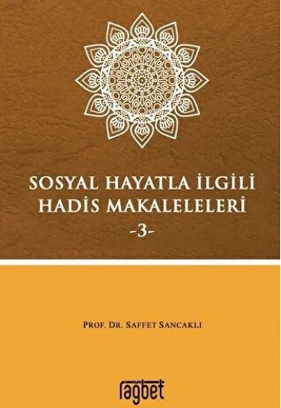 Sosyal Hayatla İlgili Hadis Makaleleri-3