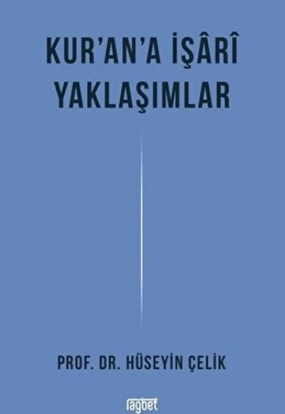 Kur'an'a İşari Yaklaşımlar