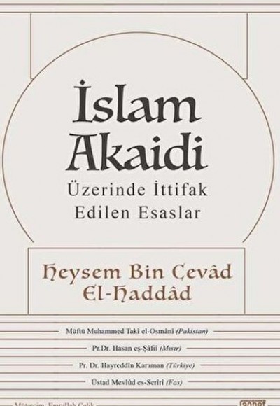 İslam Akaidi - Üzerinde İttifak Edilen Esaslar