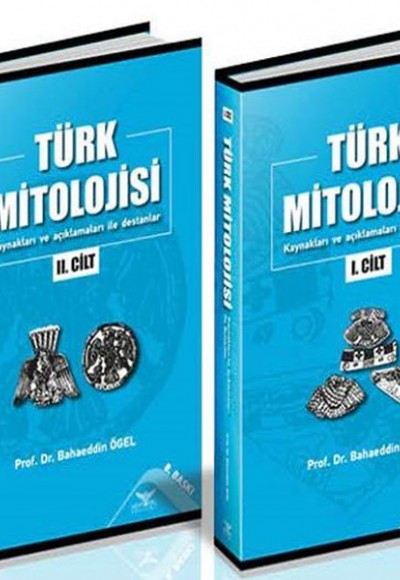 Türk Mitolojisi - 2 Cilt Takım - Kaynakları ve Açıklamaları ile Destanlar