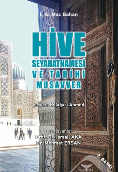 Hive Seyahatnamesi ve Tarihi Musavver