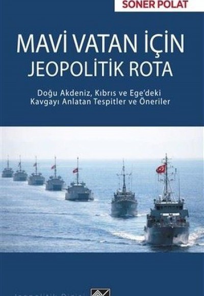 Mavi Vatan İçin Jeopolitik Rota