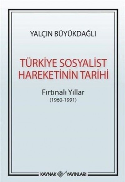 Türkiye Sosyalist Hareketinin Tarihi