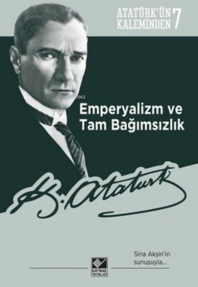 Emperyalizm ve Tam Bağımsızlık