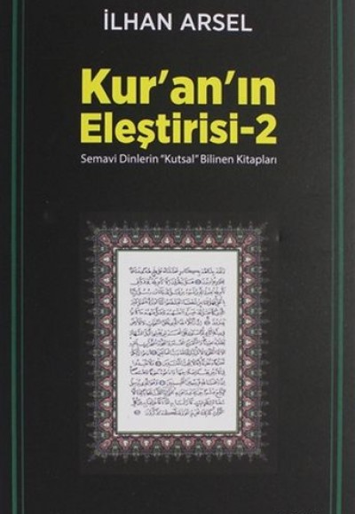 Kuranın Eleştirisi 2 - Semavi Dinlerin Kutsal Bilinen Kitapları