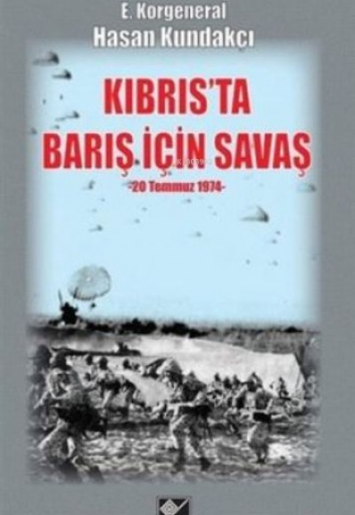 Kıbrıs'ta Barış İçin Savaş (20 Temmuz 1974)