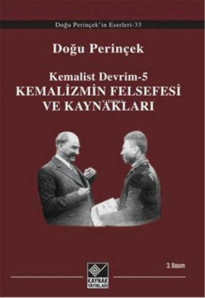 Kemalizmin Felsefesi ve Kaynakları