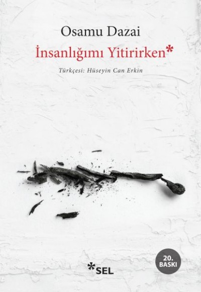 İnsanlığımı Yitirirken