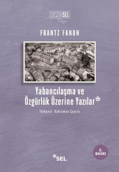 Yabancılaşma ve Özgürlük Üzerine Yazılar