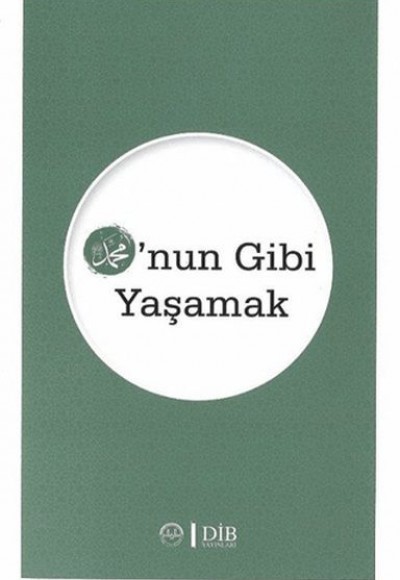 O'nun Gibi Yaşamak