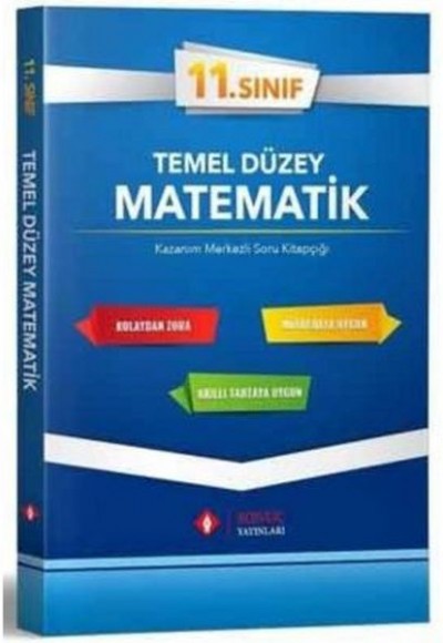 Sonuç 11. Sınıf Temel Düzey Matematik Kazanım Merkezli Soru Kitapçığı