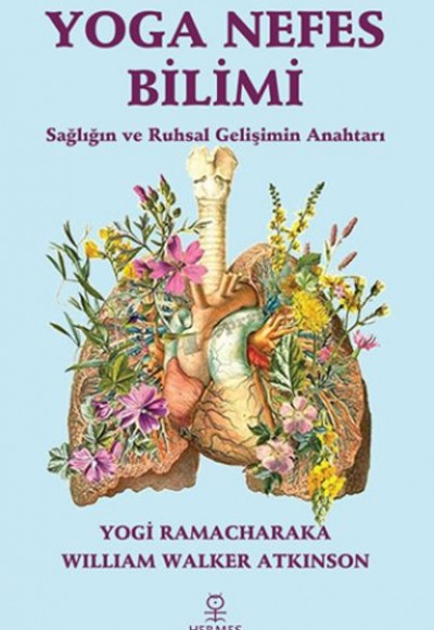 Yoga Nefes Bilimi - Sağlığın ve Ruhsal Gelişimin Anahtarı