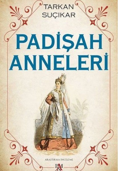 Padişah Anneleri