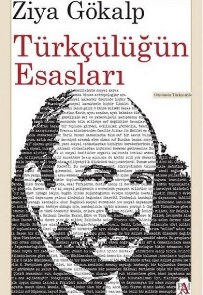 Türkçülüğün Esasları (Günümüz Türkçesiyle)