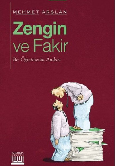 Zengin ve Fakir - Bir Öğretmenin Anıları