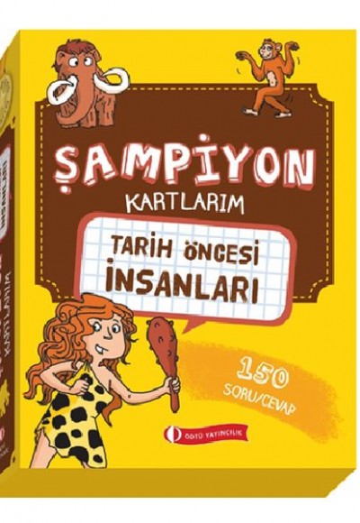 Tarih Öncesi İnsanları - Şampiyon Kartlarım