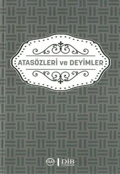 Atasözleri ve Deyimler