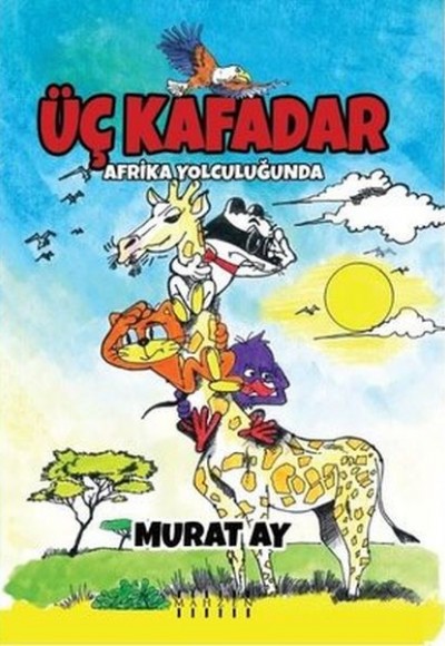 Üç Kafadar - Afrika Yolculuğunda