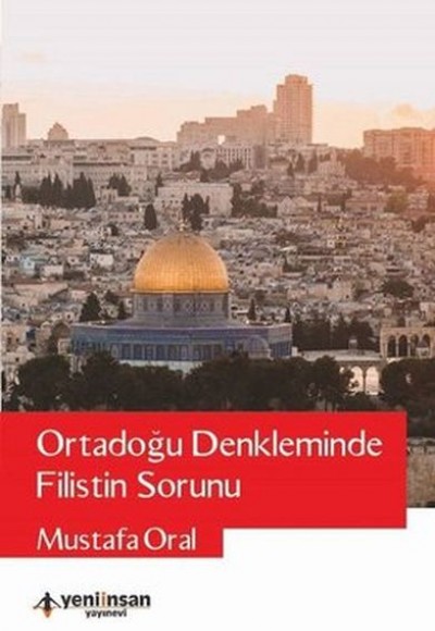 Ortadoğu Denkleminde Filistin Sorunu